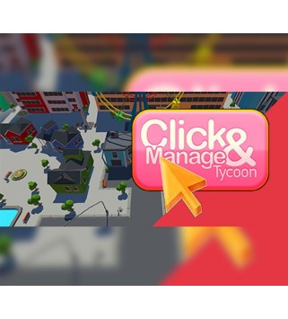 Click and Manage Tycoon Steam Key GLOBAL